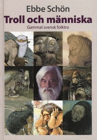 9789172240506_200_troll-och-manniska-gammal-svensk-folktro
